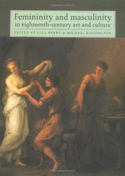 Femininity and Masculinity in Eighteenth-Century Art and Culture used book depot