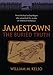 Jamestown, the Buried Truth