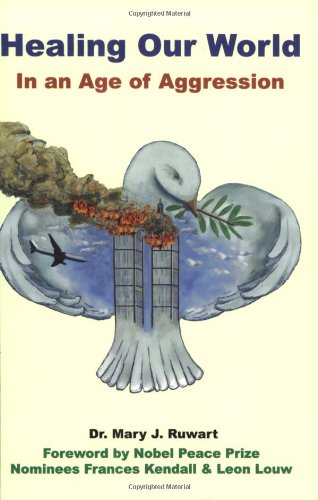 Healing Our World: In an Age of Aggression used book depot
