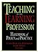 Teaching as the Learning Profession : Handbook of Policy and Practice [Paperback] DarlingHammond, Linda and Sykes, Gary
