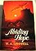 Abiding Hope: A daily devotional guide Criswell, W A