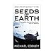 Seeds of Earth Humanitys Fire, 1 Cobley, Michael
