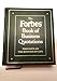 The Forbes Book of Business Quotations: 14,173 Thoughts on the Business of Life [Hardcover] Goodman, Edward C and Goodman, Ted