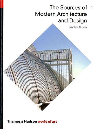 The Sources of Modern Architecture and Design World of Art [Paperback] Pevsner, Nikolaus