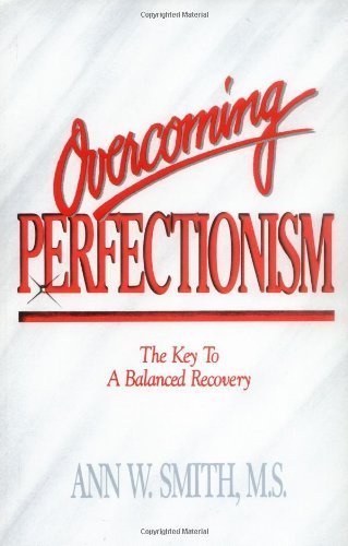 Overcoming Perfectionism: The Key to a Balanced Recovery used book depot