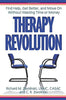 Therapy Revolution: Find Help, Get Better, and Move on without Wasting Time or Money Richard M Zwolinski and CR Zwolinski