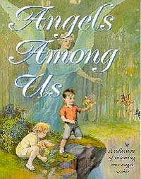 Angels among us: A collection of inspiring true angel stories used book depot