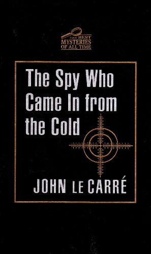 The Spy Who Came in from the Cold [Hardcover] Le Carre