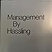 Management by Hassling Jim Kuhn; Don Margolis and McDonalds Corporation