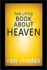 The Little Book About Heaven Rhodes, Ron