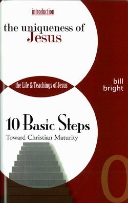 The Uniqueness of Jesus: The Life and Teachings of Jesus (Ten Basic Steps Toward Christian Maturity, Introduction) used book depot