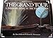 The Grand Tour: A Traveler's Guide to the Solar System