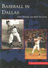 Baseball In Dallas (TX) (Images of Baseball)