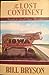 The Lost Continent: Travels in Smalltown America [Hardcover] Bill Bryson