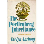 The Poellenberg inheritance [by] Evelyn Anthony used book depot