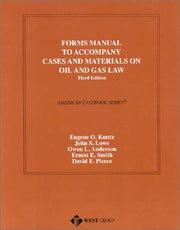 Forms Manual to Accompany Cases and Materials on Oil and Gas Law (American Casebook Series) used book depot