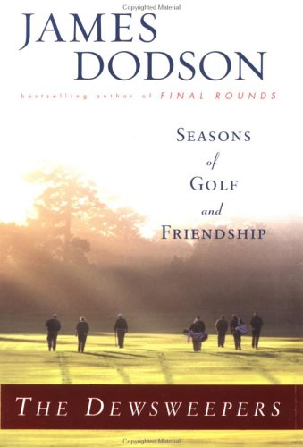 The Dewsweepers: Seasons of Golf and Friendship used book depot