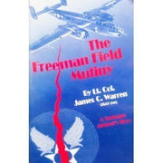 The Freeman Field Mutiny: A Tuskegee Airman Story used book depot