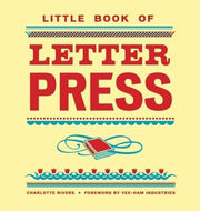 Little Book of Letterpress[LITTLE BK OF LETTERPRESS][Hardcover] used book depot