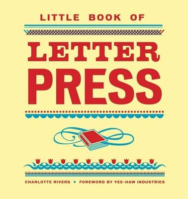 Little Book of Letterpress[LITTLE BK OF LETTERPRESS][Hardcover] used book depot