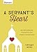 A Servants Heart: 180 Encouraging Thoughts for Church Volunteers [Paperback] Ross, Tiffany