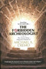 Forbidden Archeologist: The Atlantis Rising Magazine Columns of Michael A. Cremo