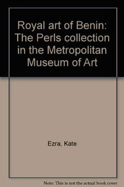 Royal art of Benin: The Perls collection in the Metropolitan Museum of Art