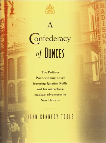 A Confederacy of Dunces Toole, John Kennedy