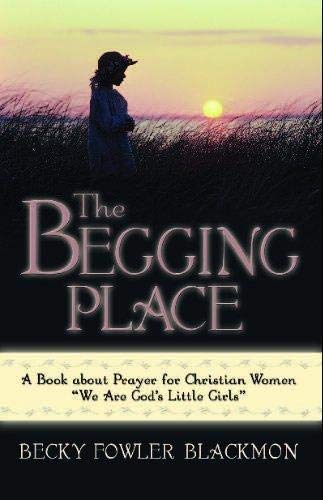 Begging Place Becky  Blackmon