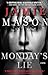 Mondays Lie [Paperback] Mason, Jamie