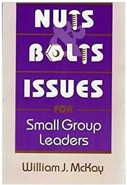 Nuts and Bolts Issues for Small Group Leaders used book depot