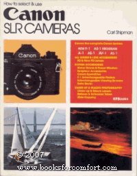 How to Select and Use Canon Slr Cameras used book depot