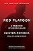 Red Platoon: A True Story of American Valor [Paperback] Romesha, Clinton
