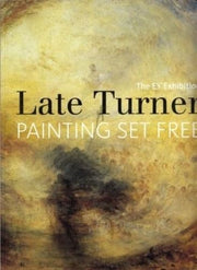Late Turner (The EY Exhibition) /anglais used book depot