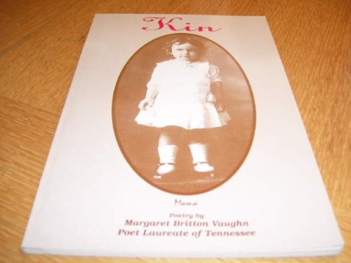 Kin [Paperback] Vaughn, Margaret Britton