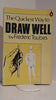 The Quickest Way to Draw Well