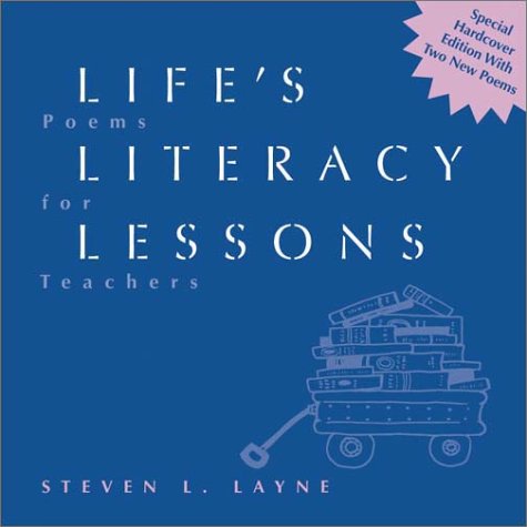 Life's Literacy Lessons: Poems for Teachers used book depot