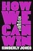 How We Can Win: Race, History and Changing the Money Game That's Rigged