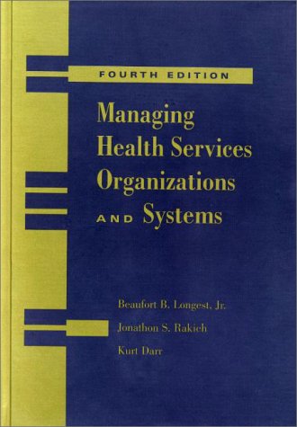 Managing Health Services Organizations and Systems used book depot