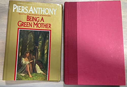 Being a Green Mother Incarnations of Immortality, Book 5 [Hardcover] Piers Anthony