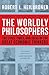 The Worldly Philosophers: The Lives, Times And Ideas Of The Great Economic Thinkers, Seventh Edition [Paperback] Heilbroner, Robert L