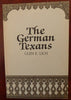 The German Texans Texians  the Texans Lich, Glen E