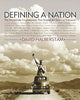 Defining a Nation: Our America and the Sources of Its Strength [Hardcover] Halberstam, David; Baker, Russell; Geist, Bill; Kotlowitz, Robert and Wooton, James T