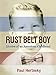 Rust Belt Boy: Stories of an American Childhood Hertneky, Paul