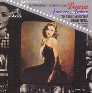 David Raksin Conducts His Great Film Scores: Laura / The Bad and the Beautiful / Forever Amber