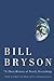 A Short History Of Nearly Everything [Hardcover] Bryson, Bill
