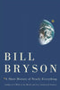 A Short History Of Nearly Everything [Hardcover] Bryson, Bill
