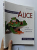 Starting Out With Alice: A Visual Introduction to Programming Gaddis Series Gaddis, Tony