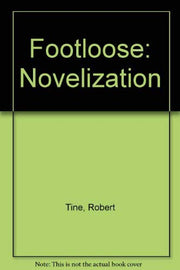 Footloose: Novelization used book depot
