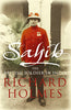 Sahib: The British Soldier in India 17501914 Holmes, Richard